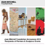 Joan Mitchell Foundation Award 2018